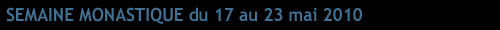 Semaine monastique